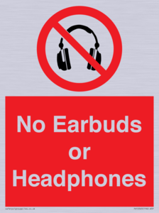 No Earbuds or Headphones